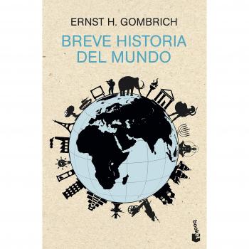 Breve historia del mundo - Ernst H. Gombrich