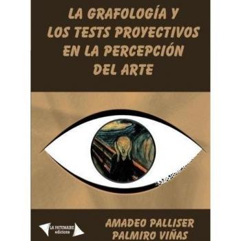 La grafología y los test proyectivos en la percepción del arte