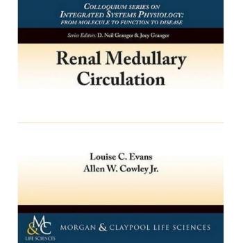 Circulación Medular Renal (Serie de Coloquios sobre Fisiología de Sistemas Integrados, Band 64) - Edición en Rústica