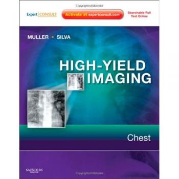 High-Yield Imaging: Chest: Expert Consult - Online and Print, 1e