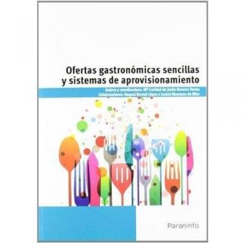 Ofertas gastronómicas sencillas y sistemas de aprovisionamiento