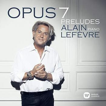 CD Opus 7 - Alain Lefèvre