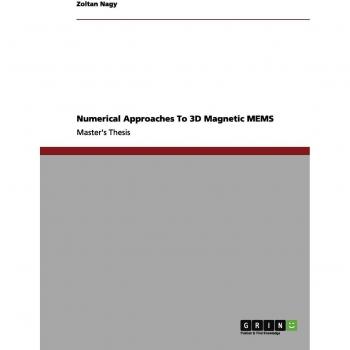 Enfoques Numéricos para MEMS Magnéticos 3D: Trabajo de Maestría de Zoltan Nagy
