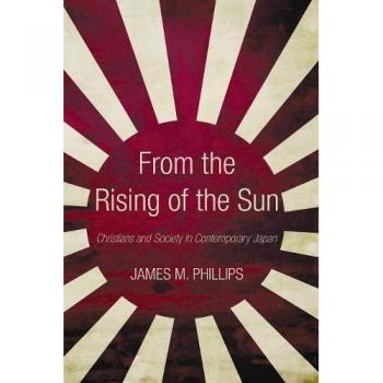 From the Rising of the Sun: Christians and Society in Contemporary Japan - Academic Book on Religion and Society