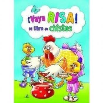 ¡Vaya Risa! Mi Libro de Chsites - Equipo Editorial