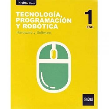 Tecnología. Programación Y Robótica. Hardware Y Software. ESO 1