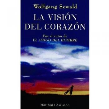 La visión del corazón