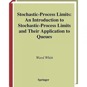 Stochastic-Process Limits: An Introduction to Queuing Theory and Applications