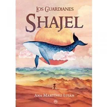 Los Guardianes. Shajel