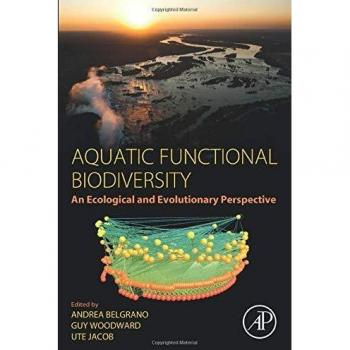 Aquatic Functional Biodiversity: An Ecological and Evolutionary Perspective