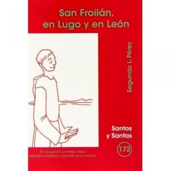 San Froilán, en Lugo y en León: 172