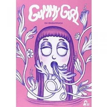 Gummy Girl: 1 - Isabel Calvo García