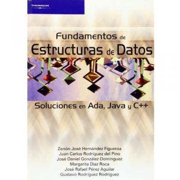 Fundamentos de estructuras de datos. Soluciones en Ada, Java y C++ - Gustavo R. Rodriguez