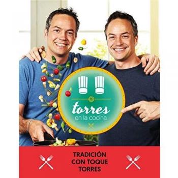 Torres en la cocina 3: Tradición con toque Torres - TORRES, SERGIO; TORRES, JAVIER