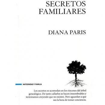 Secretos Familiares: 004 - Diana Paris