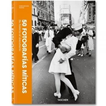 50 fotografías míticas: su historia al descubierto - KOETZLE, HANS-MICHAEL