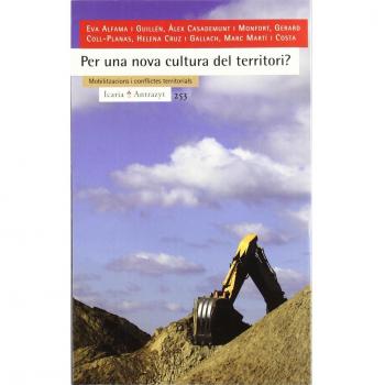 Per una cultura del territori? : mobilitzacións i conflictes territorials