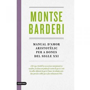 Manual d'amor aristotèlic per a dones del segle XXI: 260