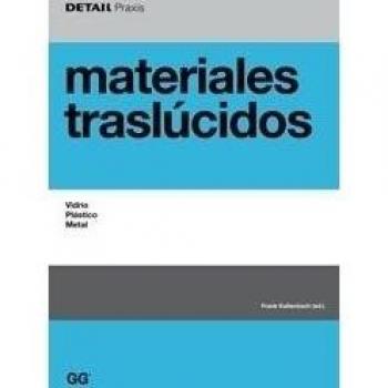 Materiales traslúcidos: Vidrio, plástico, metal