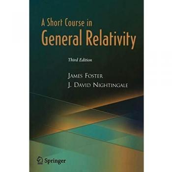 A Short Course in General Relativity