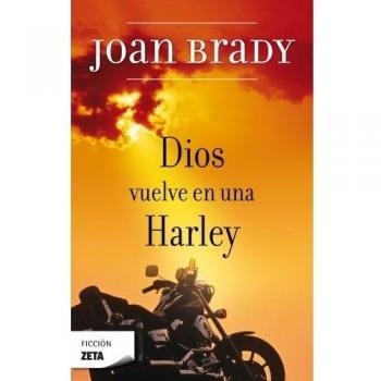 DIOS VUELVE EN UNA HARLEY