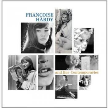 Francoise Hardy And Her Contemporaries