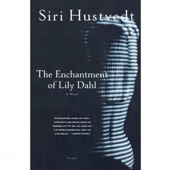 Siri Hustvedt's The Enchantment of Lily Dahl - Literary Fiction Novel with Psychological Depth