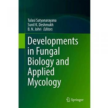 Developments in Fungal Biology and Applied Mycology
