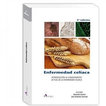 Enfermedad celíaca. 3ª edición: Introducción al conocimiento actual de la enfermedad celíaca