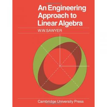Enfoque de Ingeniería para Álgebra Lineal - Sawyer, W. W