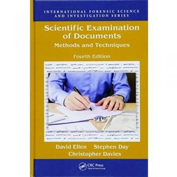 Scientific Examination of Documents: Methods and Techniques, Fourth Edition - CRC Press