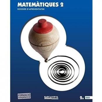 Matemàtiques 2n ESO. Dossier d ' aprenentatge