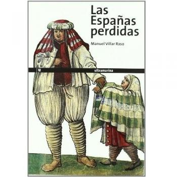 Espa･As Perdidas,Las