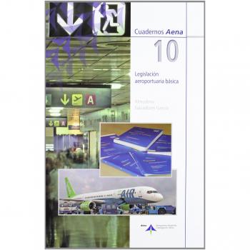 Legislación aeroportuaria básica
