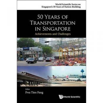 50 Years Of Transportation In Singapore: Achievements And Challenges