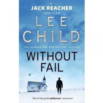 Sin Fallar: (Jack Reacher 6) - Novela de suspenso de Lee Child