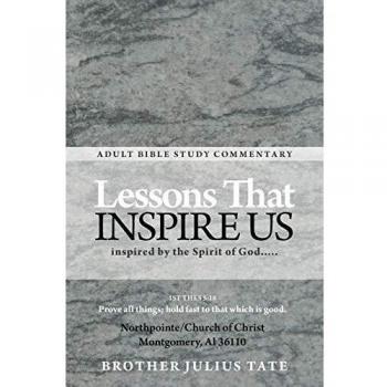 Inspirational Lessons: Guided by the Spirit of God by Brother Julius Tate
