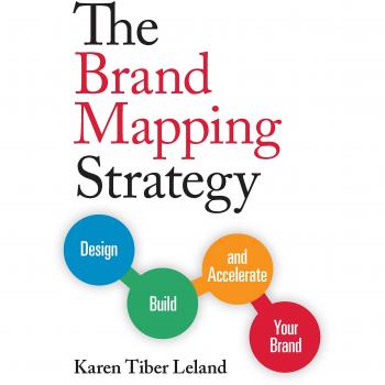 The Brand Mapping Strategy: Design, Build, and Accelerate Your Brand