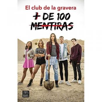 + de 100 mentiras: El club de la gravera - Atresmedia