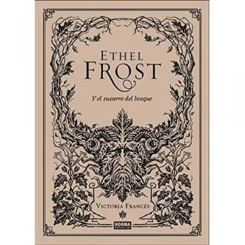 Ethel Frost y El susurro Del Bosque