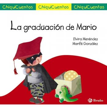 La graduación de Mario - Elvira Menéndez