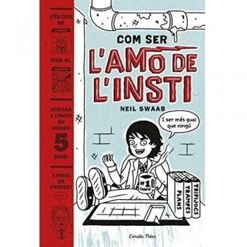 Com ser l'amo de l'insti: I ser més guai que ningú
