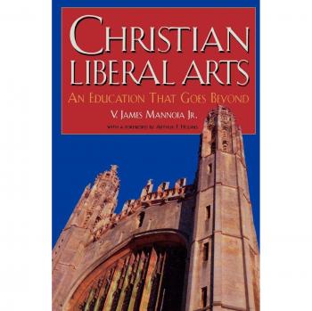 Christian Liberal Arts Education: A Comprehensive Approach to Holistic Learning