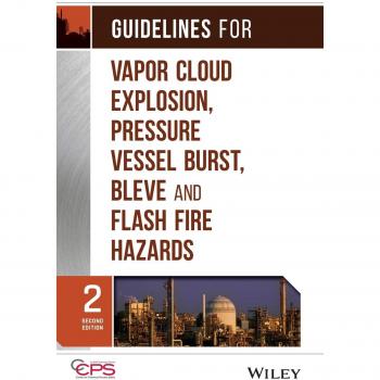 Vapor Cloud Explosion and Fire Hazard Evaluation Guidelines