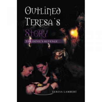 Historia de Teresa - La Venganza del Diablo (Edición en Rústica)
