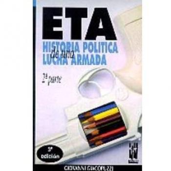 ETA. Historia política de una lucha armada - 2ª Parte