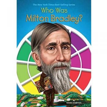 Who was milton bradleyz