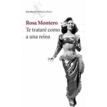 I Will Treat You Like a Queen - Softcover with Flaps by Rosa Montero