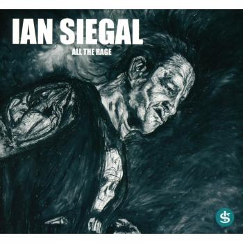 All The Rage - Ian Siegal