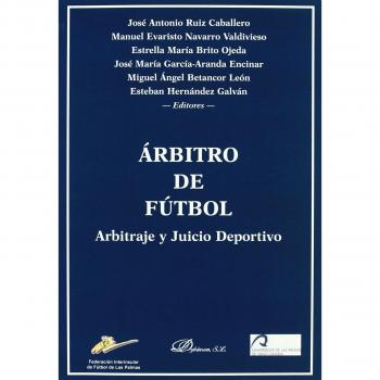 Ãrbitro de fÃºtbol: Arbitraje y juicio deportivo